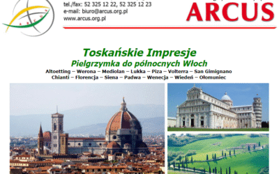 Toskańskie Impresje Pielgrzymka do północnych Włoch
